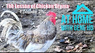 The Lesson of Chicken Drama | At Home with Gene Ho, Ep. 25