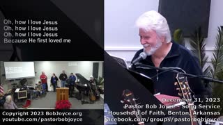 Music Service - December 31, 2023 - Pastor Bob Joyce