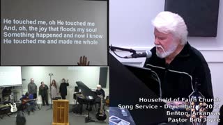 Music Service - December 1, 2024 - Pastor Bob Joyce - Household of Faith Church - Benton, Arkansas