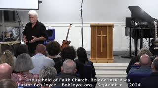 Where Is Your Heart? (Sermon - 9/8/24) - Pastor Bob Joyce - Household of Faith Church (Benton, AR)