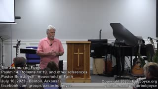 The Sermon on Fools (July 16, 2023) - Pastor Bob Joyce, Household of Faith, Benton, Arkansas