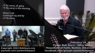 Music Service - February 18, 2024 - Pastor Bob Joyce