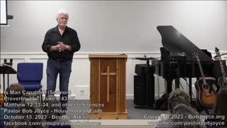 Is Man Capable? (Sermon - October 15, 2023) - Pastor Bob Joyce