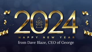 Happy New Year Wishes and Declaration from George!